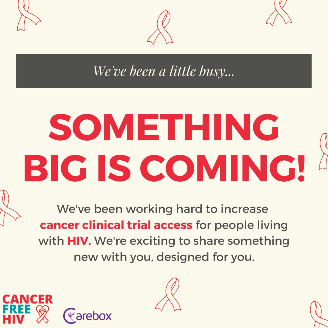 We've been working hard to increase #cancer clinical trial access for PLWH. On Tuesday, June 18th, we're excited to share something big with you. Stay tuned!
#CancerFreeHIV #Cancer #HIV @CareboxHealth