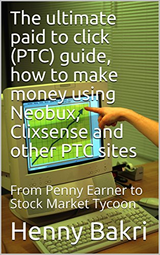 Download PDF The ultimate paid to click (PTC) guide, how to make money ...