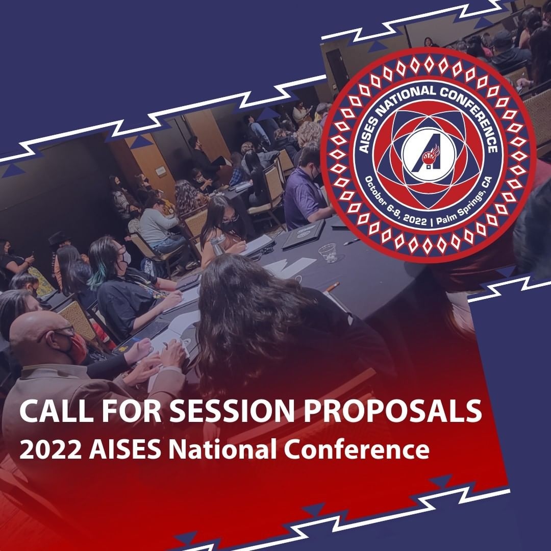 aises_canada's tweet photo. We are now accepting session proposals for the 2022 AISES National Conference! Join us to explore the theme: Advancing Indigenous People in STEM. Submit your proposal by July 8 https://t.co/AgDOAClmqH https://t.co/T82nXsJqOG