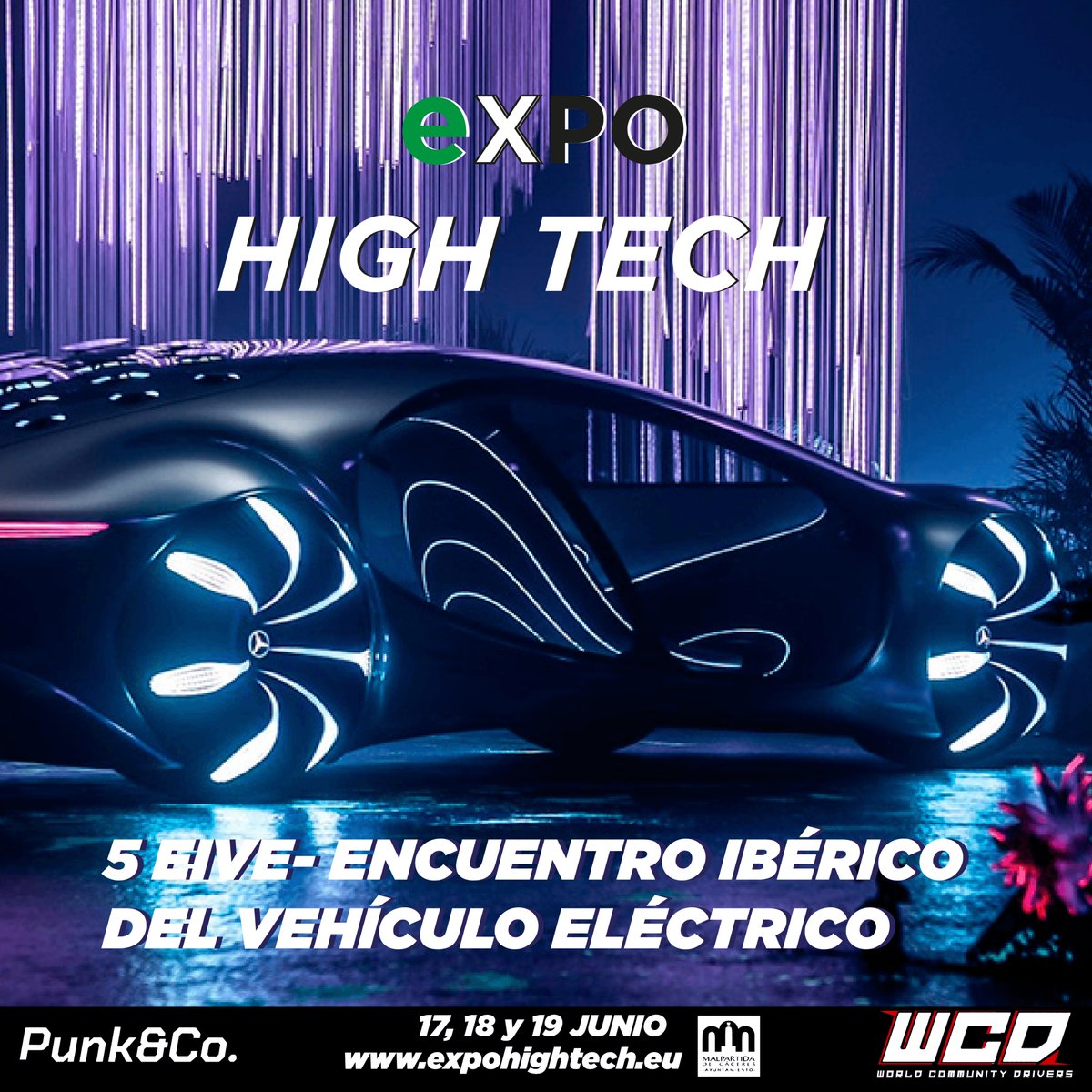Expo de tecnologia e i+d Junto al 5 * EIVE (Encuentro #iberico del vehiculo #eléctrico ) en #malpartidadecaceres

Empezamos HOY! 17 18 19 #junio
COMPRA TU ENTRADA

expohightech.eu
#punkco