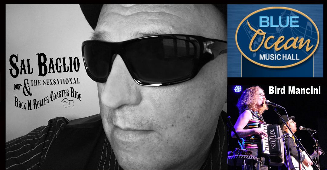 Coming right up..Fasten yer seatbelts!!
Sat. June 18 8 PM Blue Ocean Music Hall, Salisbury MA
Sal Baglio &amp; The Sensational Rock N Roller Coaster Ride!  Special Guests Bird Mancini Click here for tickets and info: blueoceanhall.com/news/943/74/Sa…