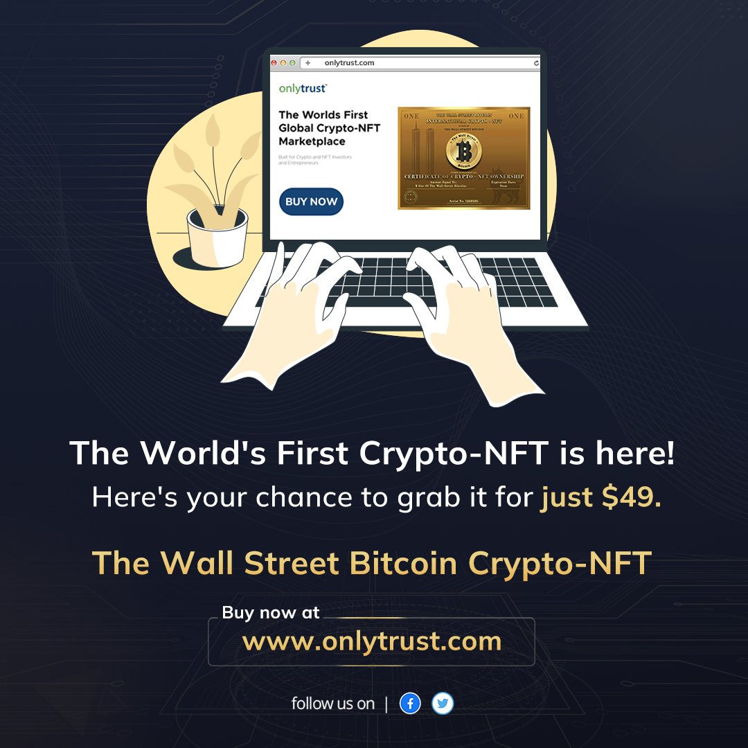 onlytrustnft's tweet photo. The Wall Street Bitcoin Crypto-NFT is the ideal asset πͺ
Get the world's first crash proof crypto-NFT for the special price of $49 today!
Buy now at https://t.co/gtQ82bEgjc
#OnlyTrust #cryptocurrency #Crypto #Bitcoin #cryptonft #NFTs https://t.co/ewGr4dnTXa