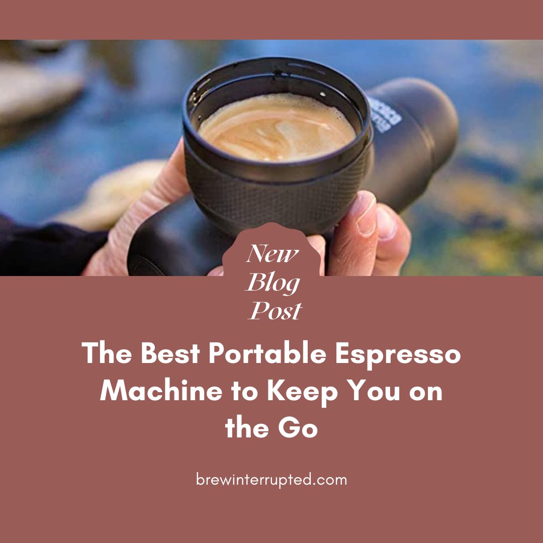 BrewInterrupted's tweet photo. Best Portable Espresso Machine. #traveller #coffeeplease #coffeeblog https://t.co/y36U7r8khk