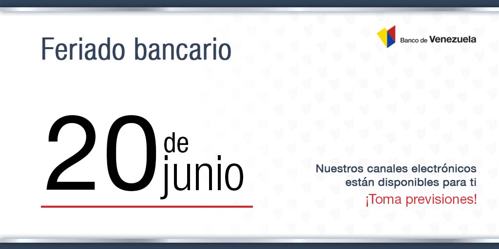BcodeVenezuela's tweet photo. #BDVinforma 📢 || Te recordamos que este lunes #20Jun es feriado bancario 
 
Nuestra aplicación móvil #BDVdigital estará disponible para realizar tus operaciones https://t.co/SFX6vg0fg5