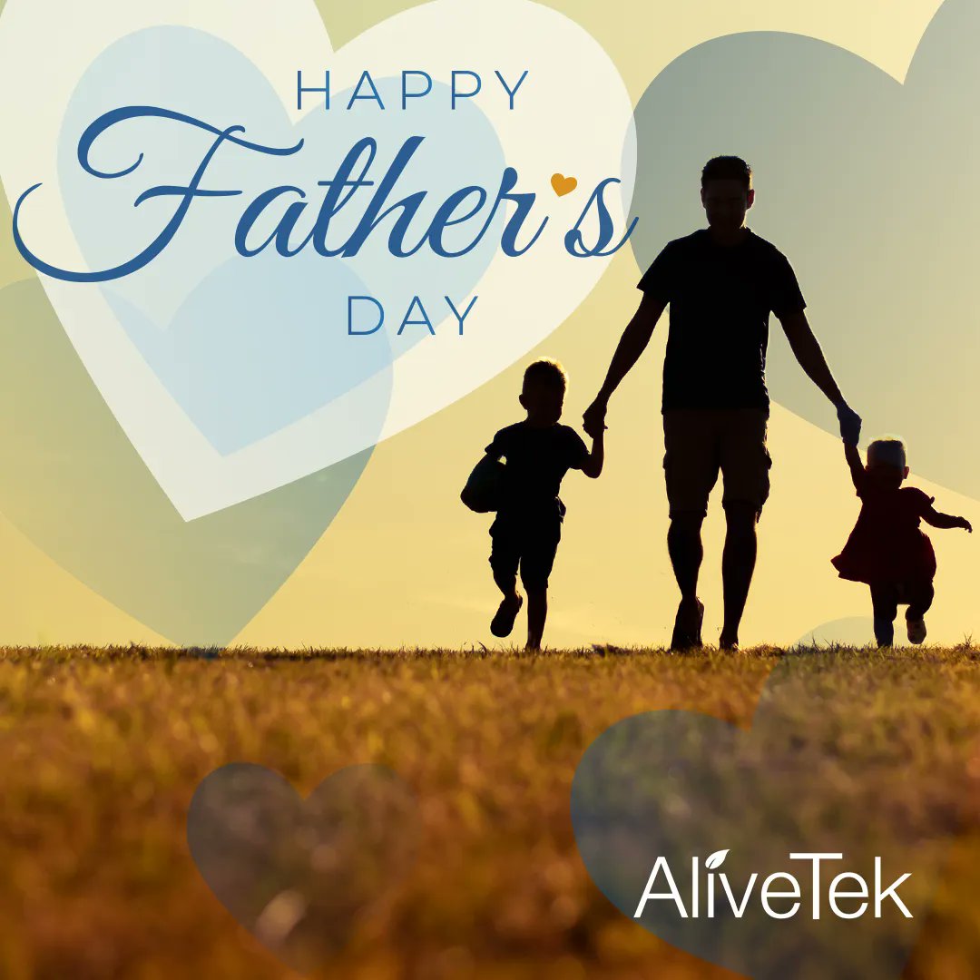 Happy Father's Day from all of us at AliveTek!