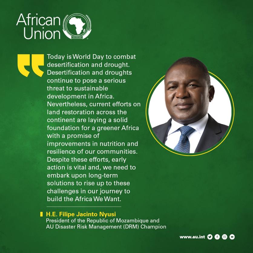 This #DesertificationDay Président Filipe Jacinto Nyusi speaks on the urgency to engage in early action for long term solutions. These are the tenets the <a href="/auggwi/">Great Green Wall Initiative</a> pursues.