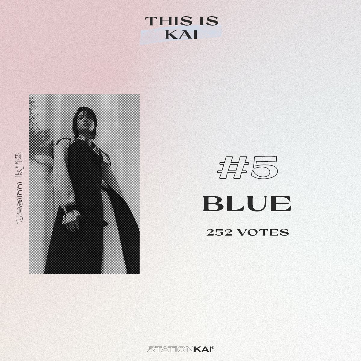 StationKAI's tweet photo. SOTE 2.0: THIS IS KAI
#5 Blue — 252 Votes
#ThisIsKAI https://t.co/SF08yVz5yQ