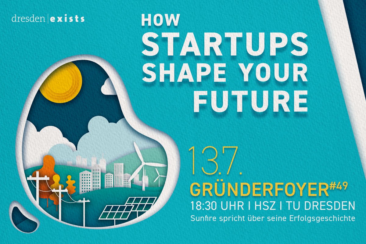 📣Am 13. Juli 2022 kehrt das Gründerfoyer #49 live und in Farbe ins HSZ <a href="/tudresden_de/">TU Dresden</a> zurück. 🥳Was erwartet dich hier? Die Startup-Story von @sunfire_dresden, innovative Gründungsideen &amp; jede Menge Gelegenheit zum Informieren &amp; Netzwerken. Jetzt anmelden! dresden-exists.de/events/gruende…