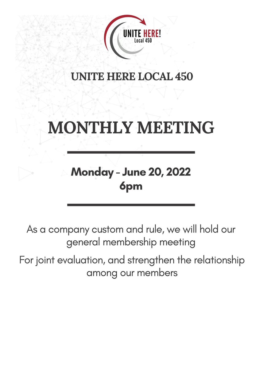 If you’re interested in joining our meeting, please email office@unitehere450.org for log-in information. The monthly meeting will be hosted on Zoom.
