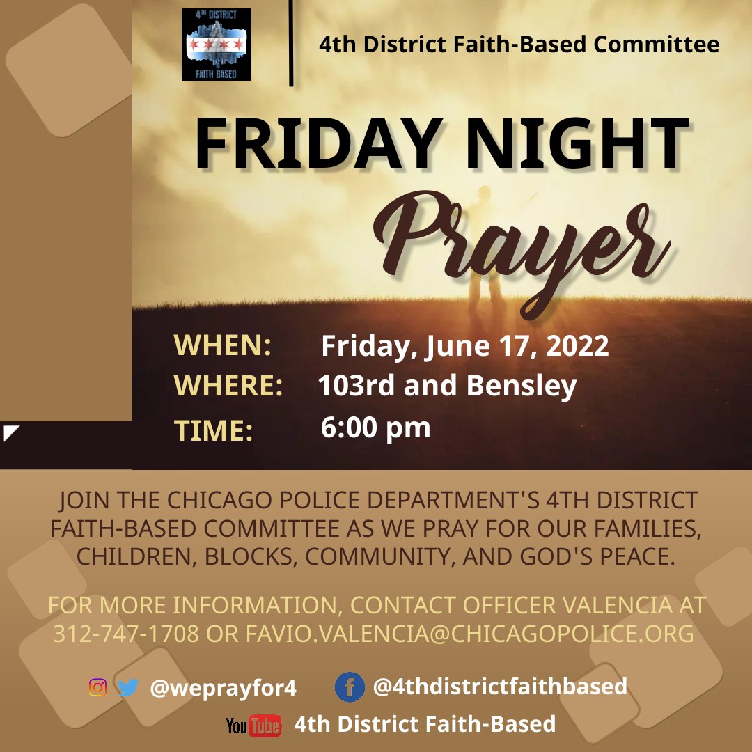 weprayfor4's tweet photo. Join us TONIGHT, June 17th at 6 pm for Friday Night Prayer on the corner of 103rd and Bensley. https://t.co/dMkgMGrn0m