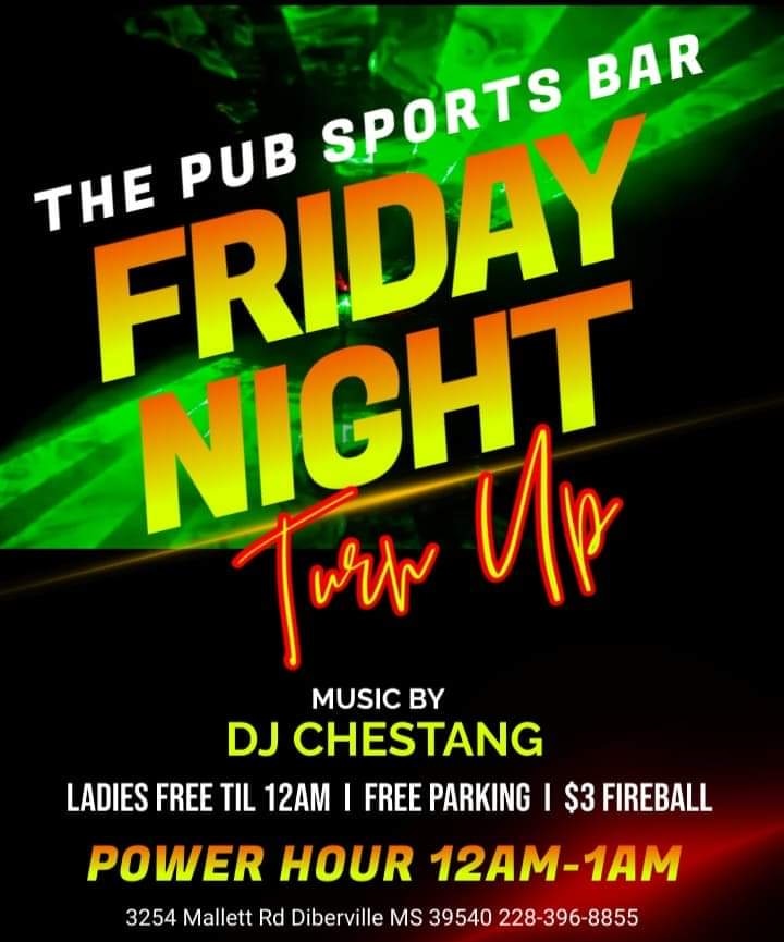 PaulChestang's tweet photo. THIS FRIDAY @ THE PUB SPORTS BAR 
ALL LADIES IN FREE TILL 12 A.M..
POWER HOUR 12 TO 1 A.M. $3 DRINK 
DJ CHESTANG ROCKIN ALL NITE https://t.co/gnC0oM52LL