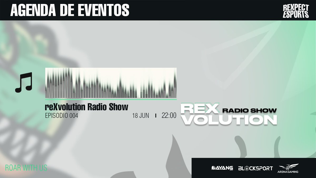 Rexpectesports's tweet photo. 𝔸𝔾𝔼ℕ𝔻𝔸 𝕄𝔸Ñ𝔸ℕ𝔸
➡️ RADIO SHOW #reXvolution
⌚️ 22:00
🎙 @titorullitv
🖥 https://t.co/YaYsYoKVfV
#RoarWithUs🦖💚 #GoRex👊 https://t.co/Q5s3EFsMzo