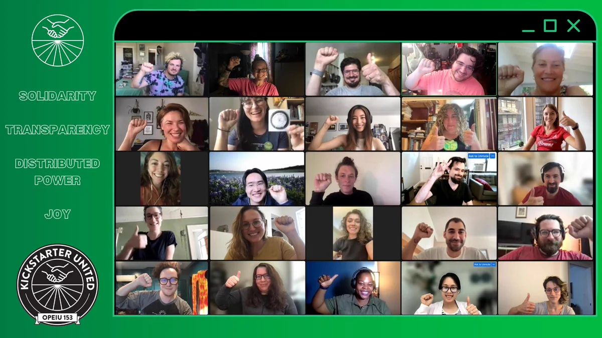 Graphic with a screenshot of Kickstarter United members on Zoom. Workers are smiling and holding up their fists. Kickstarter United's logo and values are listed next to the photo of workers, reading: Solidarity, Transparency, Distributed Power, Joy.