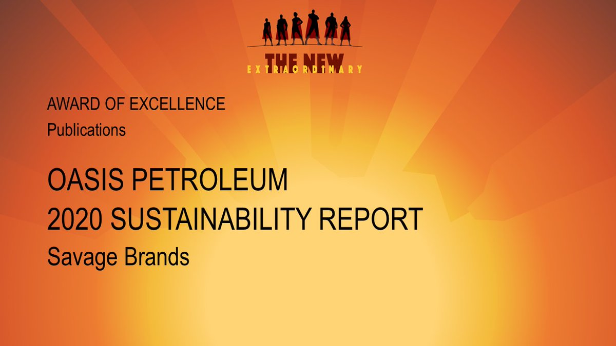 Our final award in this category goes to <a href="/savagebrands/">Savage Brands</a> for its publication of the Oasis Petroleum #sustainability report. Well-written, visually appealing, and kept readers engaged and informed. Consistent look &amp; feel and imagery throughout added to the report's beauty. (13/17)