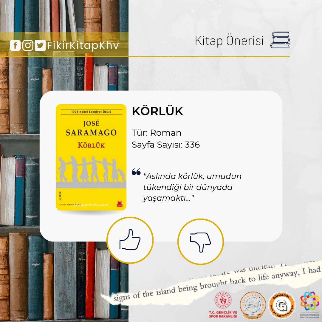 FİKİR KİTAP KAHVE'DEN KİTAP ÖNERİSİ 📚
📗Körlük, Portekizli yazar José Saramago'nun 1995'te yazdığı bir romandır.  Konusu, körlüğün salgın bir hastalık gibi yayıldığı bir toplumda korku ve paniğin hakim olması sonucu ahlaki değerlerin çökmesidir.
Keyifli okumalar dileriz 🙂