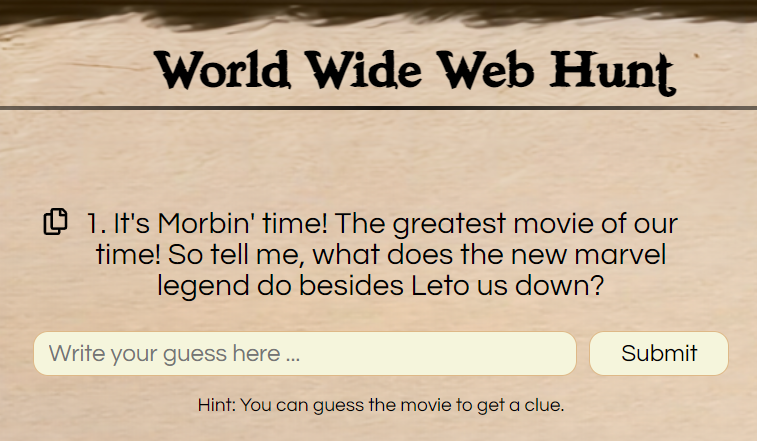 It's Morbin' time!
The greatest movie of our time!
So tell me, what does the new marvel legend do besides Leto us down?

Solve it on worldwidewebhunt.com

#MorbinTime #morbiussweep #Morbius #JaredLeto  #puzzle #riddles #funriddles #riddlemethis #Wordle