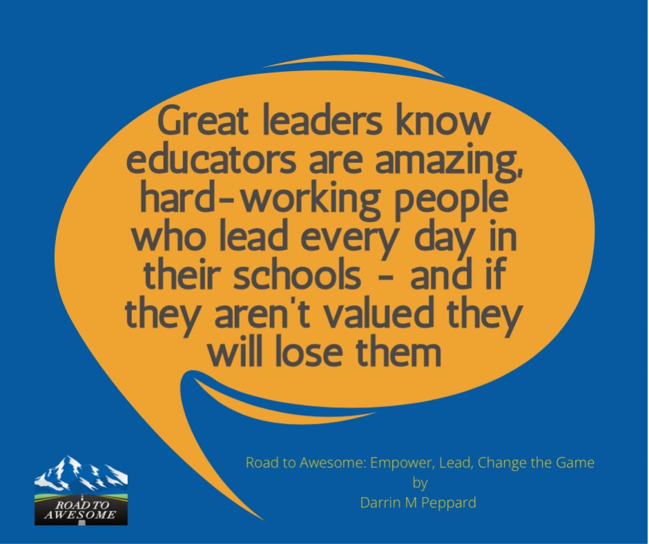 DarrinMPeppard's tweet photo. “Great leaders know educators are amazing, hard-working people who lead every day in their schools - and if they aren’t valued they will lose them”
#RoadToAwesome #LeadershipMatters #leaders #edutwitter #suptchat #prinleaderchat https://t.co/5Ar8cFBke3