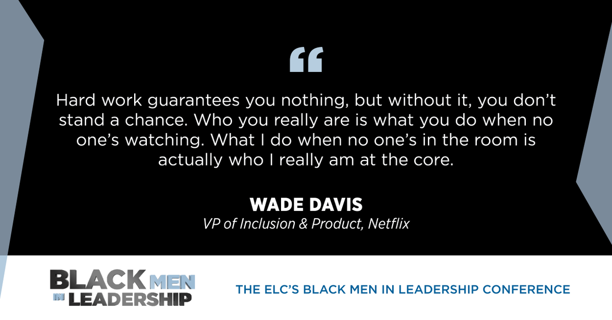 elcinfo's tweet photo. At #BML22 @Wade_Davis28, VP of Inclusion &amp; Product @Netflix, shared on the importance of what we do when no one's watching. Who are you at your core?

Join our mailing list for updates on our 2022 programs: https://t.co/k1MDU4PFeg 
#BlackMenLead #BlackExecutives https://t.co/vYWWR2sAyO