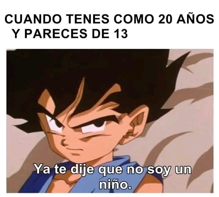 😅😅 muchos/as hasta me dicen bebé 🤭😅