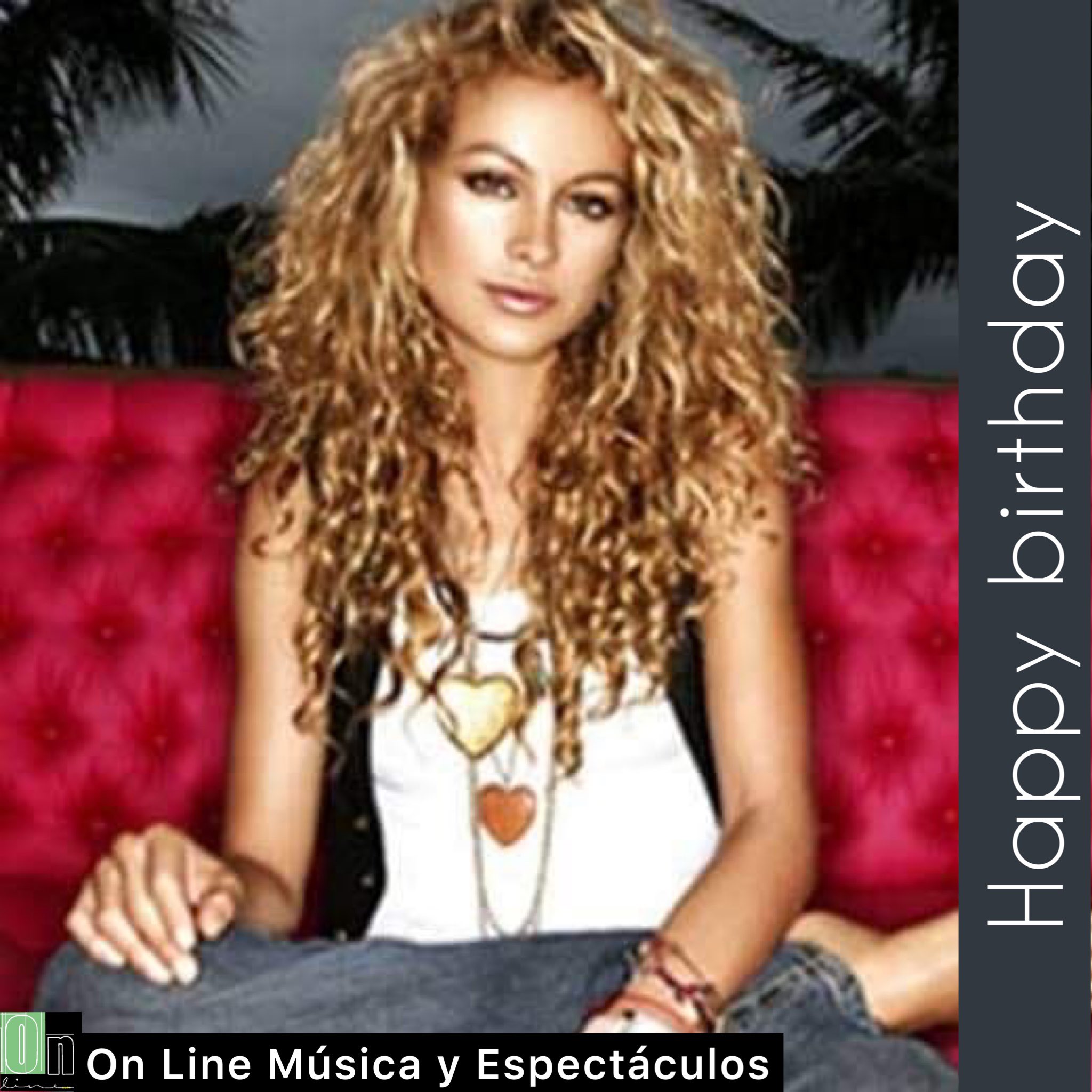 Happy Birthday Paulina Rubio     