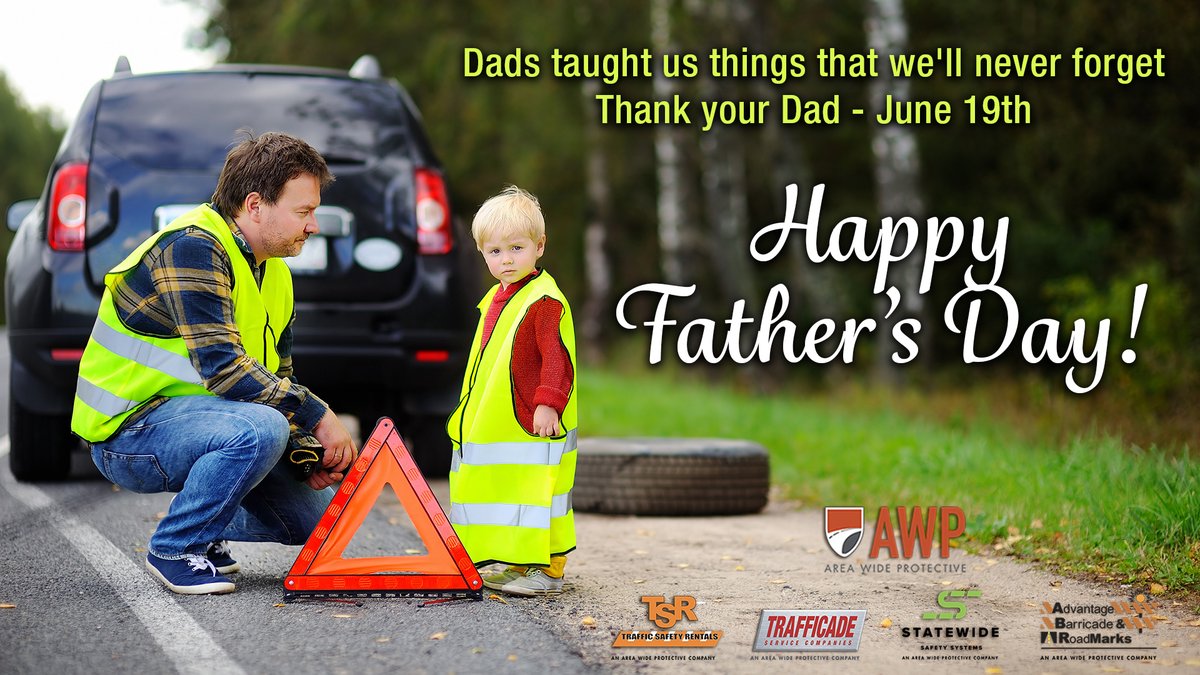 trafficade's tweet photo. Area Wide Protective (AWP) Mountain Region of companies wishes all of you dads a Happy Father’s Day this Sunday, June 19th. 
#fathersday #happyfathersday #safeworkzones #roadsafety #awp https://t.co/ltGm1hnLpp