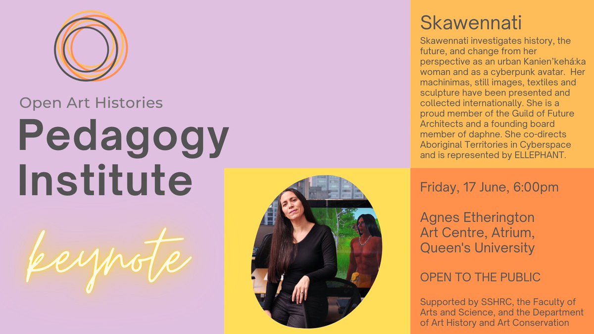 JOIN US TONIGHT @aeartcentre for the #OAHPedagogyInstitute keynote lecture by Skawennati!!