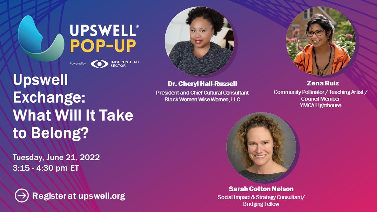 PhilanthroFeme's tweet photo. JOIN ME for Independent Sector's next #Upswell2022 Pop-Up on June 21, as we continue tackling the challenges of building a healthy &amp; racially just nation. https://t.co/Myug7D0o05 https://t.co/8t8tMd14N2