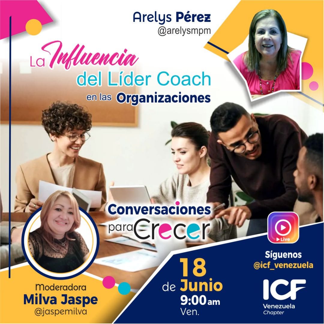 ICFVenezuela's tweet photo. Este sábado estaremos en nuestro espacio “Conversaciones para crecer” hablando con:
🔵 Arelys Pérez IG @arelysmpm
🔵 Acerca del tema “La influencia del #LiderCoach en la Organizaciones”
🔵 Tendremos como presentadora a Milva Jaspe
Acompáñanos por Intagram Live @ICF_Venezuela https://t.co/k9u87FbRu7