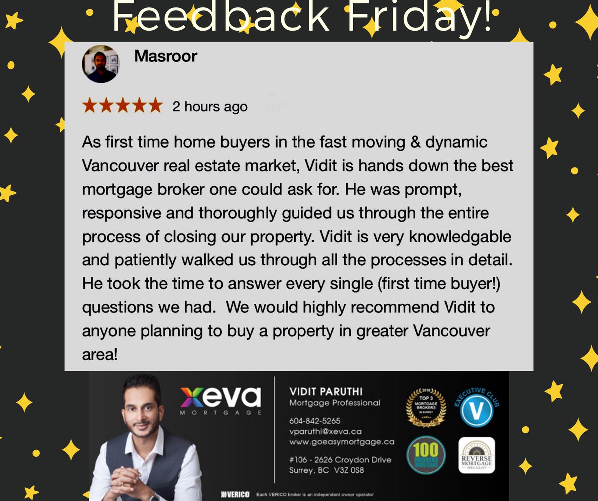 First Time Home Buyers typically need much more guidance and care, that we happily provide. Happy Friday Everyone! 

#feedbackfriday #5starsfriday #reviews #viditparuthi #Top3RatedSurrey #topproducer2021 #HotList2020 #vericopresidentsclub #mortgageprofessional