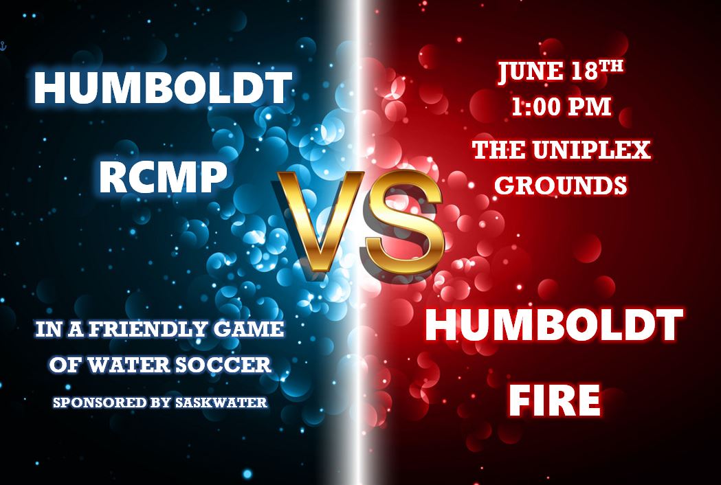 Come on down to the Summer Sizzler tomorrow and watch us take on the Humboldt RCMP in a friendly game of Water Soccer!!! 🚓🚒 It will take place on the Uniplex Grounds @ 1pm and it's gonna be a hot one!🌡The RCMP are not used to using a fire hose so you may or may not get wet!!😁