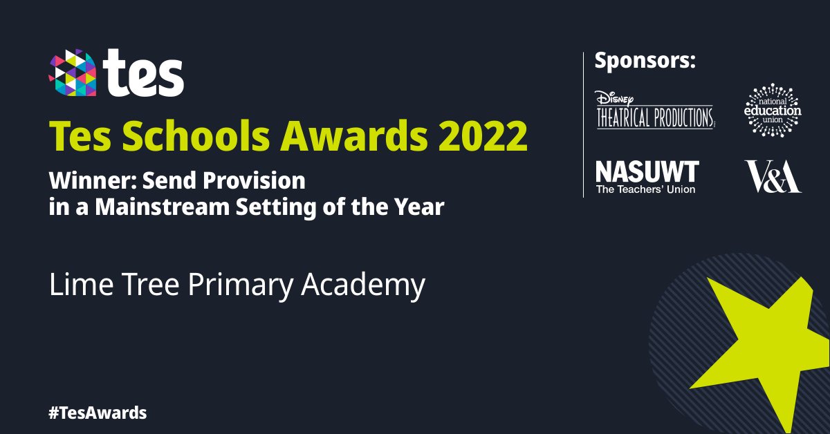 Congratulations to <a href="/limetreepa/">Lime Tree Academy</a> for winning the Send Provision in a Mainstream Setting of the Year 😄 

This is huge! We can’t wait to see you reach greater heights! #TESSA #TesAwards