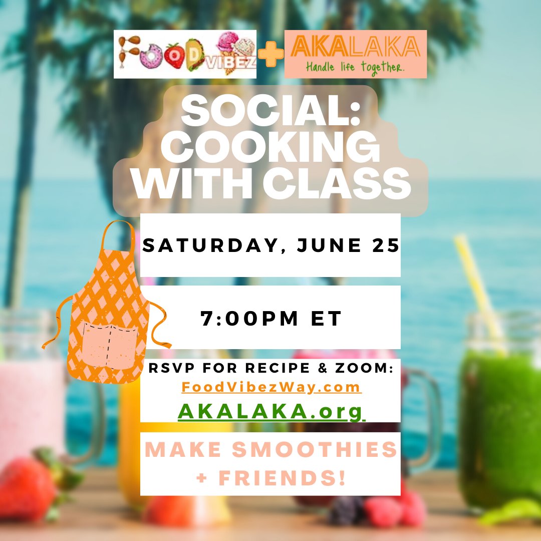 AKALAKAorg's tweet photo. Make Smoothies + Friends!

Free Virtual AKALAKA SOCIAL: COOKING WITH CLASS co-hosted with Chef Mo from FoodVibezWay on Saturday, June 25, 2022 at 7:00pm ET
RSVP at https://t.co/k9tjtBJhMx

#idd #adultswithautism #adultswithdisabilities  #takingcareofsiblings #handlelifetogether🌻 https://t.co/ecUhnCX1Wn