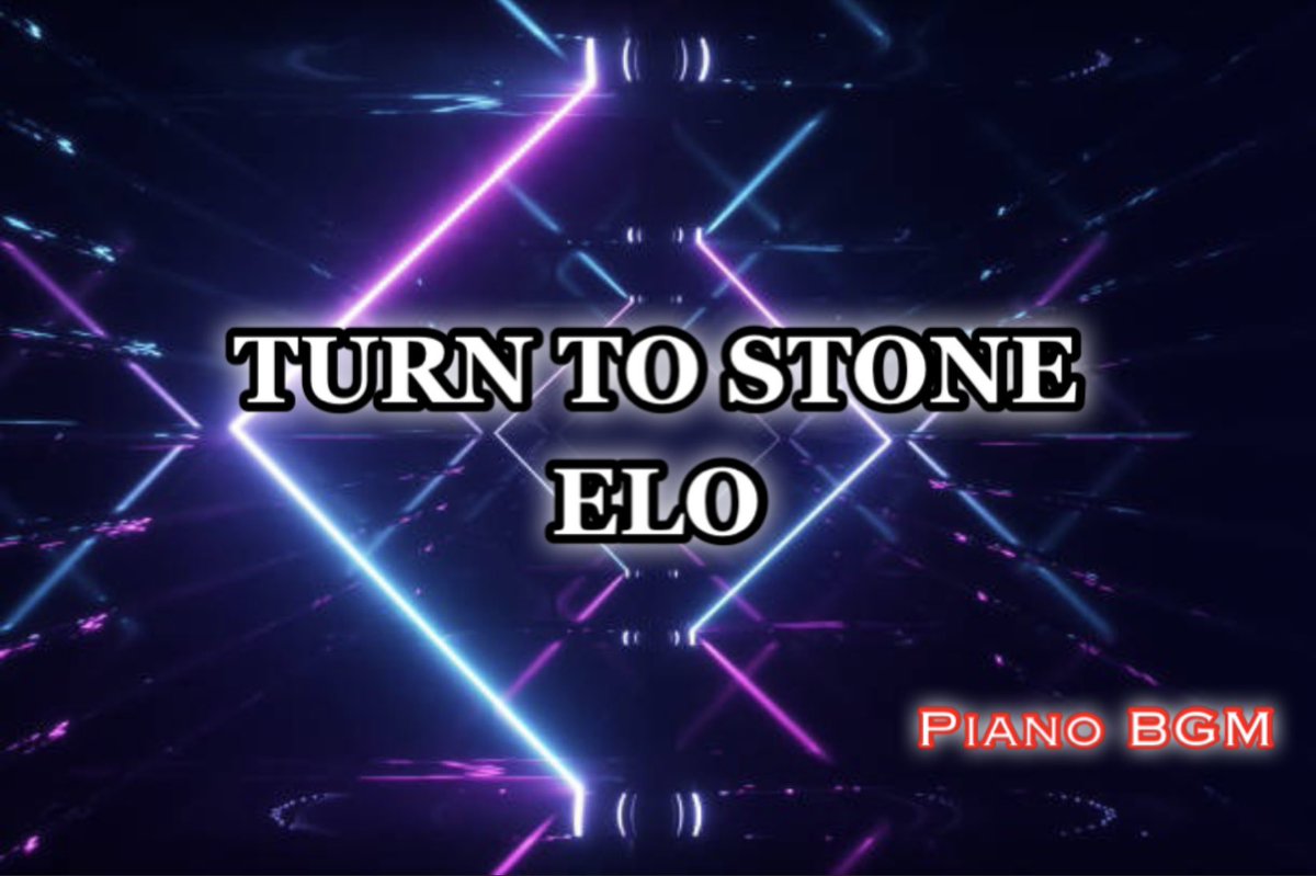 TURN TO STONE／ELO

【ピアノBGM】

youtu.be/N1UU9ik-QIA

#DTMerと繋がりたい