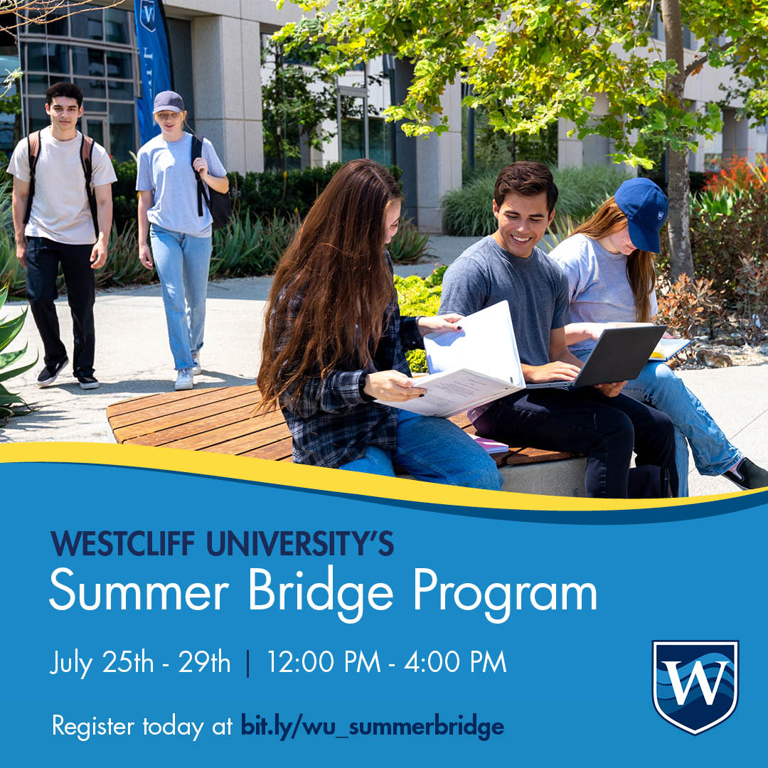 WestcliffU's tweet photo. Be ahead of the game &amp; get prepared for college early! Join our #SummerBridgeProgram, happening July 25-29, &amp; set yourself up for success entering the #university setting. Open to all Senior high school students. Register today at https://t.co/J1fDrHrErr. #Westcliff #College #WU https://t.co/pA4TSxLxTI