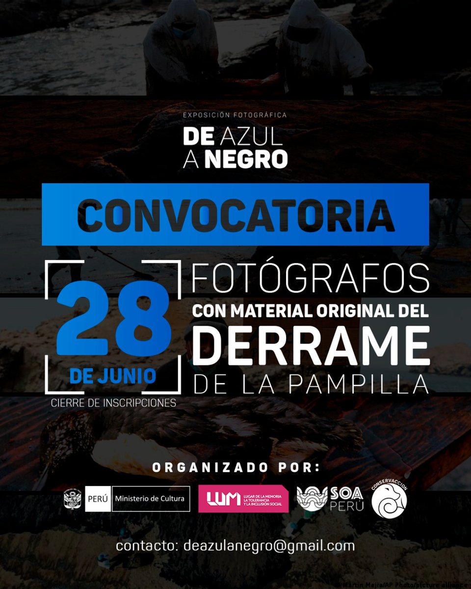 📸[CONVOCATORIA] Sé parte de la exposición fotográfica “De Azul a Negro”, de SOA y ConservAcción, que se presentará próximamente en el LUM. 

➕¿Tienes fotografías sobre el derrame de petróleo en La Pampilla? Envíalas hasta el 28 de junio aquí: bit.ly/3mXb41P