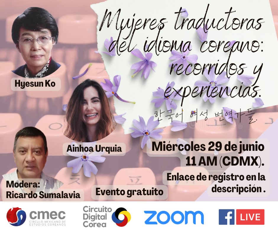 cmec_mx's tweet photo. ¡Coreanistas!
Les invitamos a este bello evento sobre mujeres y traducción del idioma coreano.
#CircuitoDigitalCorea
📆29-06-2022
⏰11hrs.
@nhoalee
#IdiomaCoreano #EstudiosCoreanos #Coreano #Traducción #mujeres #한국어
Para conocer a nuestras ponentes desliza👉🏼 https://t.co/hqOu0WR0P2