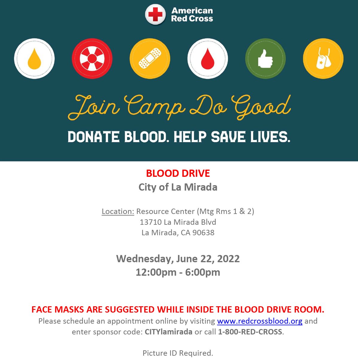 The City and American Red Cross will be holding a community blood drive at the Resource Center on Wed. June 22 from 12-6pm. To schedule an appointment online, please visit redcrossblood.org and enter the sponsor code CITYlamirada or call (800) RED-CROSS. Photo ID required.