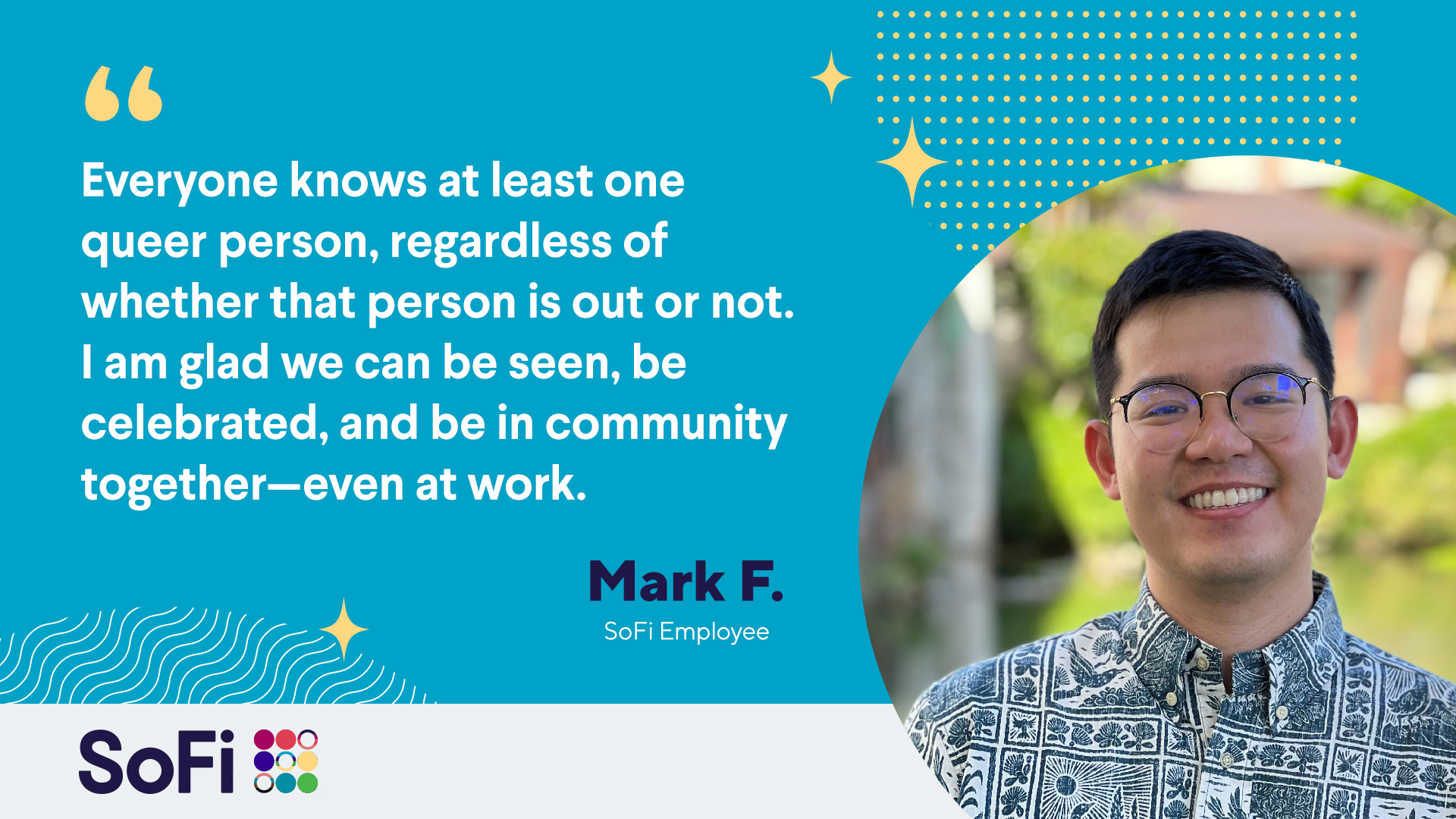 SoFi on X: During #PRIDE month, we're highlighting SoFi employees and  members in the LGBTQ+ community. Many people like Mark bring their  authentic selves to work every day—helping us all grow to