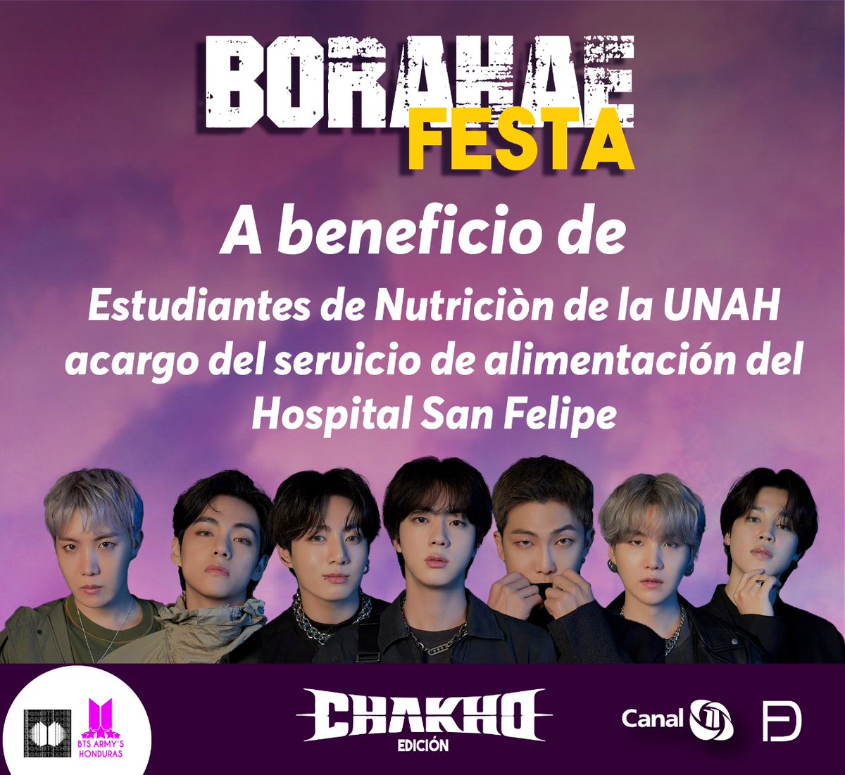 daniBTSxHN's tweet photo. ✨️💜 BORAHAE FESTA TGU 💜✨️
Edición CHAKHO 🐯🦋 

Lo recaudado por el Borahae Festa 'Edición CHAKHO' será donado a Casa Hogar BENCALETH  👨‍👩‍👦‍👦 y a los estudiantes de Nutrición de la UNAH encargados de la alimentación del Hospital San Felipe 🍳🥛

#BorahaeFestaTGU2022
@canal11hn https://t.co/bPJEfYTzBx