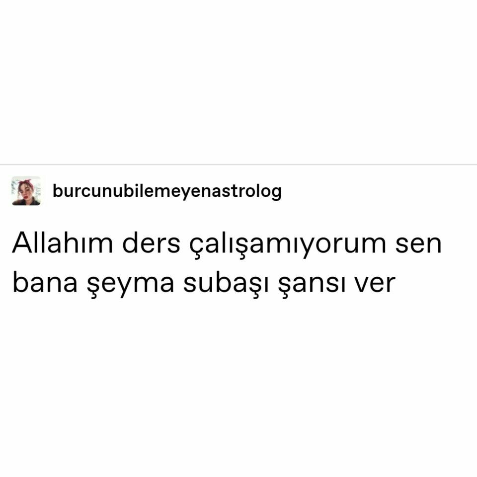 Gün Yks için dua etme günü değil Şeyma Subaşı şansı için dua etme günüdür #tyt2022 #yks2022