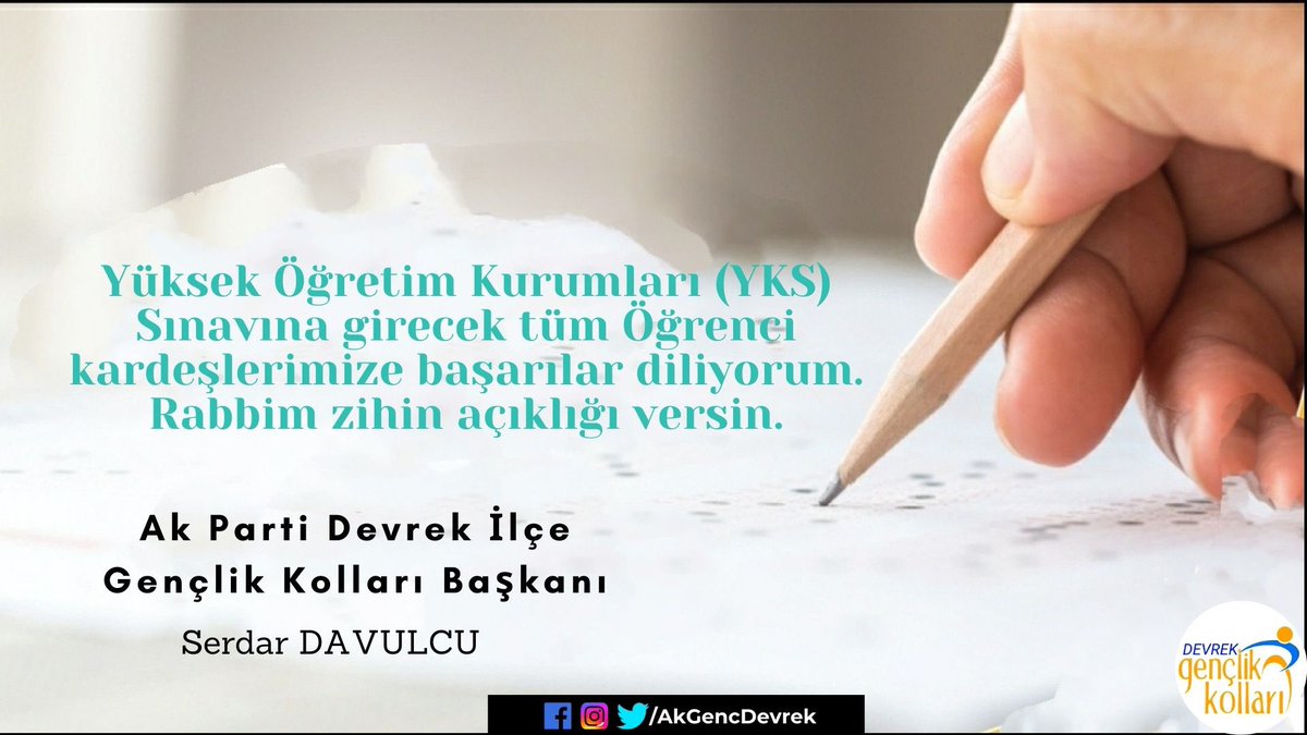 akgencdevrek's tweet photo. Yüksek Öğretim Kurumu Sınavına girecek olan tüm Öğrenci kardeşlerimize Başarılar diliyoruz. 😊
#yks2022 
@eyupkadirinan 
@avyusufibis 
@Benhurozubek 
@serdardvlc https://t.co/epRmGD2iH6