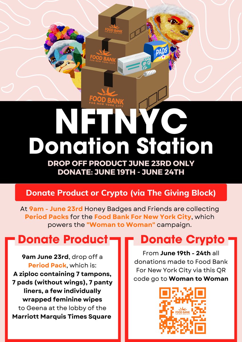 NFTNYC DONATION STATION ✨ Want to do some good while in the Big Apple? <a href="/HoneyBadgesNFT/">Honey Badges</a> and friends are collecting Period Packs for Woman to Woman via <a href="/FoodBank4NYC/">Food Bank For New York City</a>. All donations via the QR below go to Woman to Woman from June 19-24! Get involved and LFG! 🐾✨#NFTNYC2022