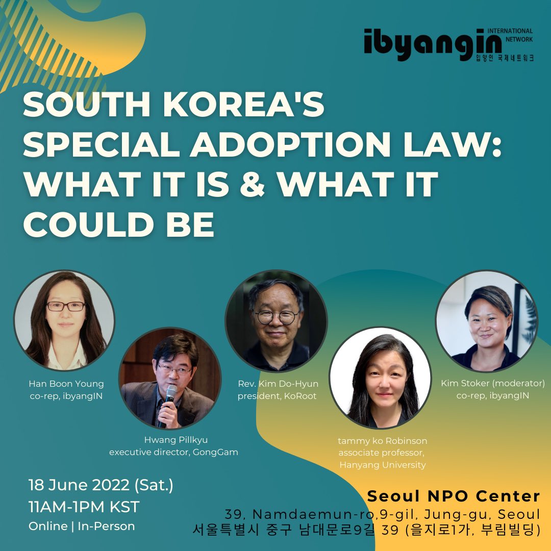 Starting in ~2hrs! Join to hear about Korea’s Special Adoption Law, the role of adoptees and activists in the 2011 revision + why it matters now. Register here: ibyangin.org/special-adopti…