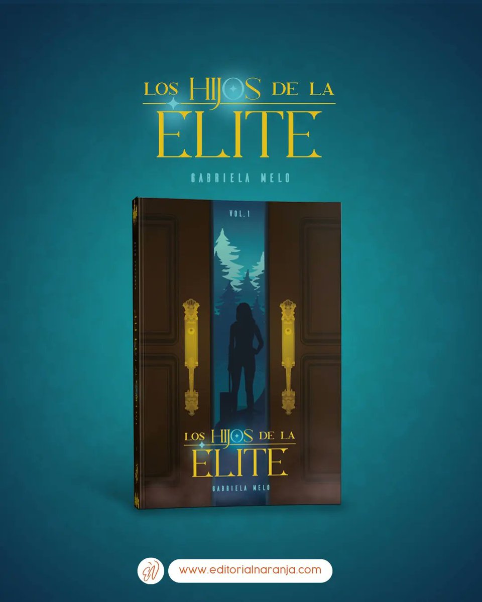 EditorNaranja's tweet photo. 🍊 Conoce la portada de #LosHijosDeLaÉlite libro de @gabriamc_

Lucy llega a la mansión este 1ro de Julio ¿Están preparados?...🍊 https://t.co/RiWgbvqQiV