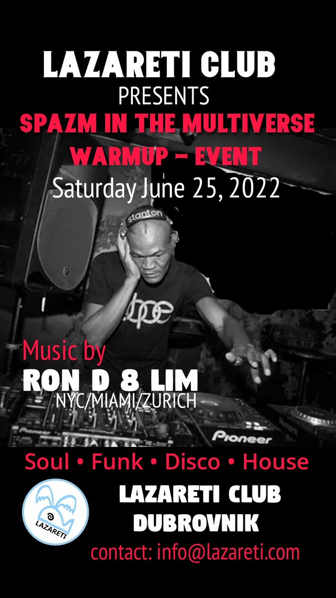 SpazmCroatia's tweet image. Exciting News!! Saturday June 25th, 2022 a SPAZM IN THE MULTIVERSE
Warmup Event will be held at Lazareti Club - Dubrovnik,  Croatia!
Music by Ron D 8 Lim @RonDLim #soul #funk #disco #house #dubrovnik #croatia #spazmintemultiversewarmupevent #powerofloveproductions