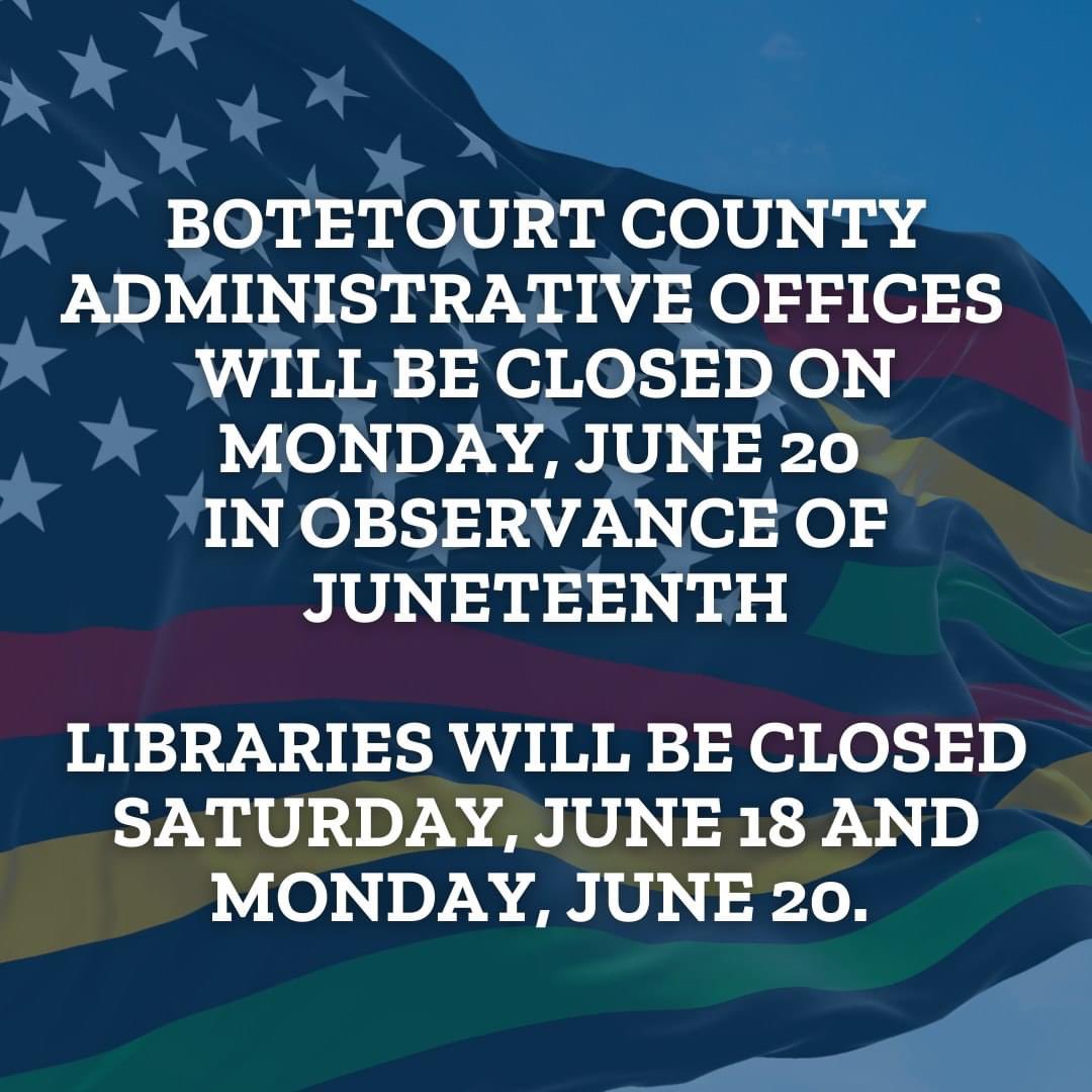 botetourtcounty's tweet photo. In observance of Juneteenth, Administrative Offices, including Treasurer &amp; Commissioner of the Revenue will be closed on Mon., 6/20. Libraries will be closed on Sat. &amp; Mon.
The landfill station will be open until noon &amp; the Office of Elections will be open for Primary Elections. https://t.co/4kOIdh1eN4