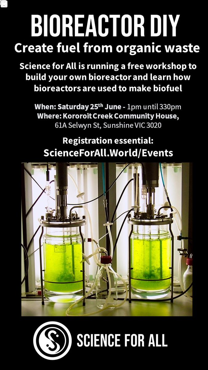 scifall's tweet photo. Science for All is running a free workshop to build your own bioreactor and learn how bioreactors are used to make biofuel

When: Saturday 25th June – 1pm until 330pm
Where: Albion, Melbourne

Only 10 places – registration essential:
https://t.co/fFG6o8Da57

#science #bioreactor https://t.co/PN7AuIJ8kL
