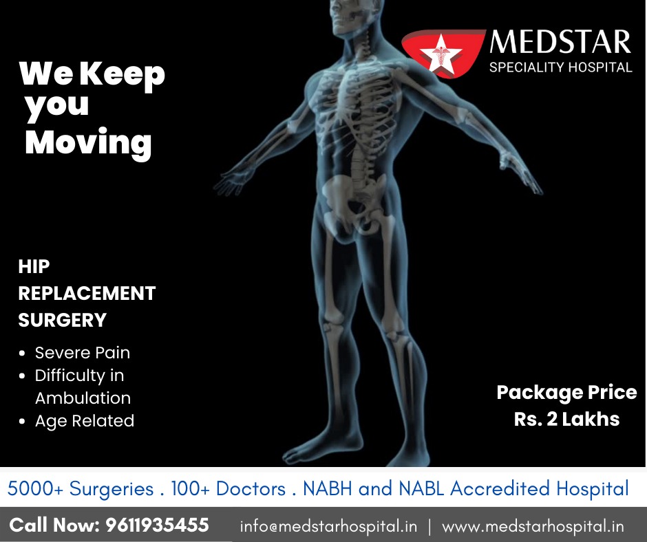 #Hip #replacementsurgery. Expert Doctors. Infrastructure for all healthcare needs. Personalised Care. Online Consultation.
Book Your Appointment Today.For further information, kindly contact 9611935455 | 9611934655
visit us medstarhospital.in
Mail us: info@medstarhospital.in