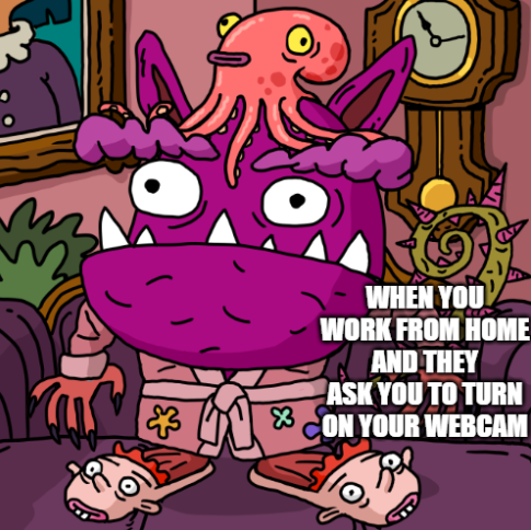 Peeps_1511's tweet photo. @CosaMonstraNFT Created another #MonstraMeme! I shared this one in discord already (Sam_15#7275) π
The pros and cons of work from home π It's always the last minute meetings that catch you off guard π€¦
#NFTs #NFTCommunity #MEMES #cosamonstra https://t.co/aDdywUiX2S
