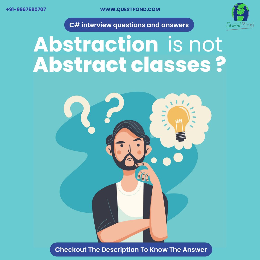 questpond's tweet image. 🤔 What you think Abstraction is not Abstract classes?
💬 Comment down below.
Click here to know the answer: youtu.be/r1wx1i1nwkA
.
.
.
#csharp #csharpinterviewquestions #csharpdeveloper #csharpinterview #Abstraction #abstractclass #youtubevideo #trending #interviewtips